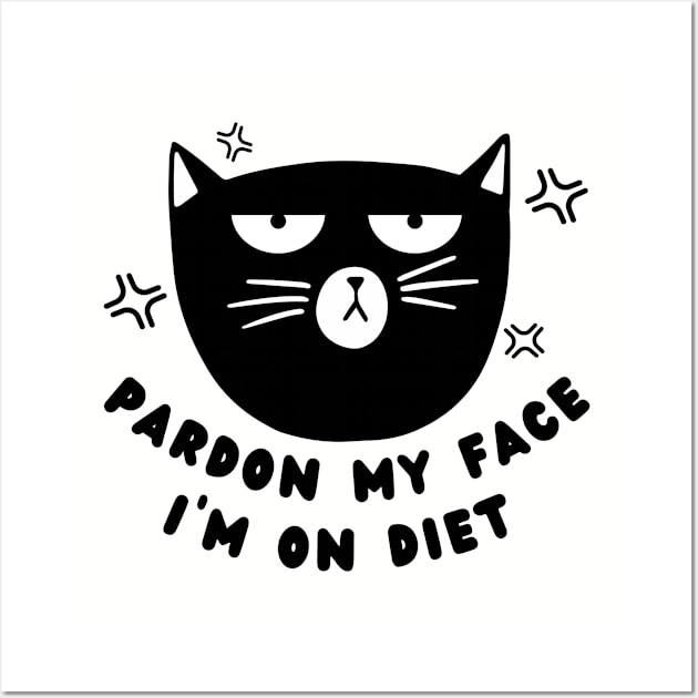 Pardon my face, i'm on diet Wall Art by LadyAga